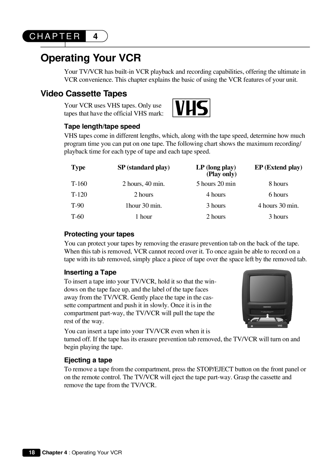 Daewoo DVQ 9H1FC instruction manual Operating Your VCR, Video Cassette Tapes 