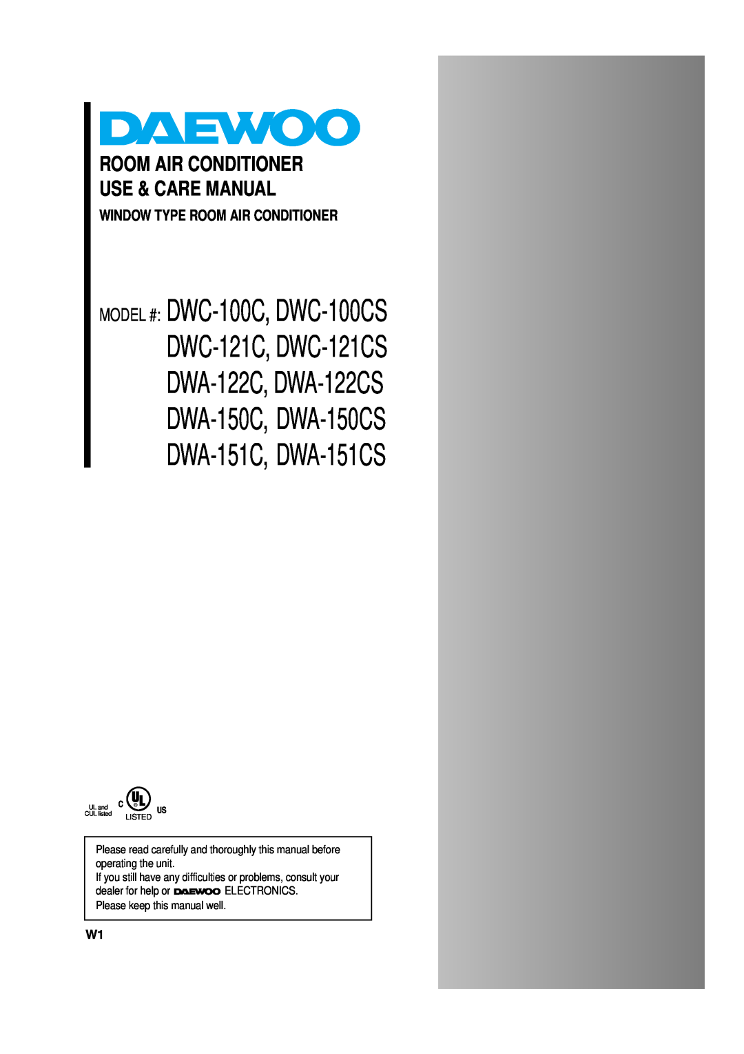 Daewoo DWC-100CS, DWC-121CS, DWA-150CS, DWA-151C Window Type Room Air Conditioner, Room Air Conditioner Use & Care Manual 
