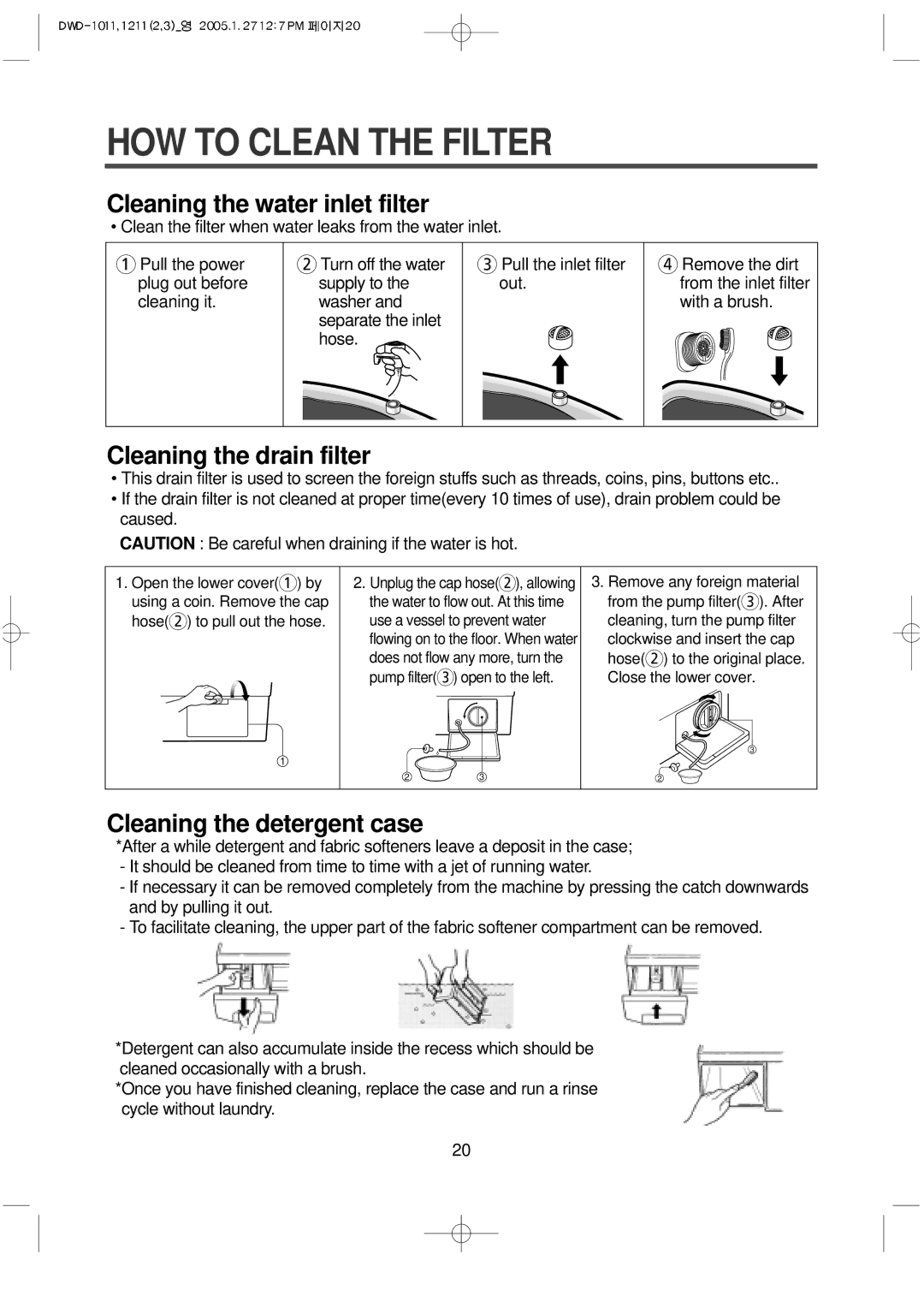 Daewoo DWD-F1213'S, DWD-F1013'S, DWD-F1211, DWD-F1212, DWD-F1012 HOW to Clean the Filter, Cleaning the water inlet filter 