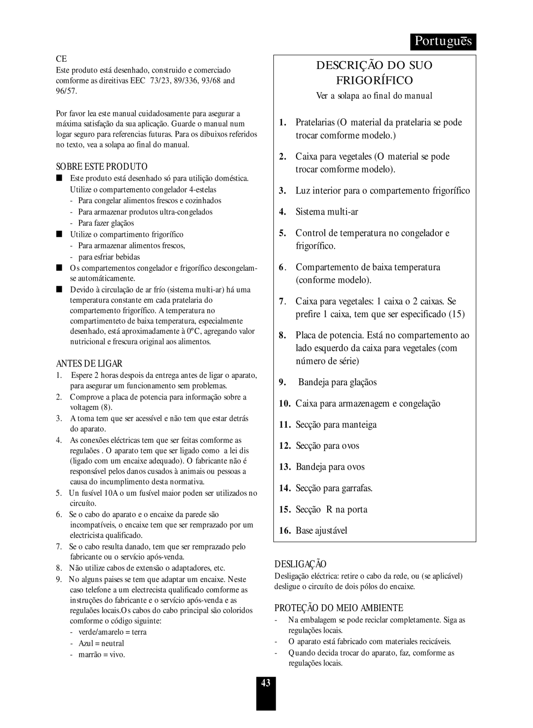 Daewoo RF-39.A, ERF-36.A, ERF-41.A, ERF-38.A manual Sobre Este Produto, Antes DE Ligar, Desligação, Proteção do Meio Ambiente 