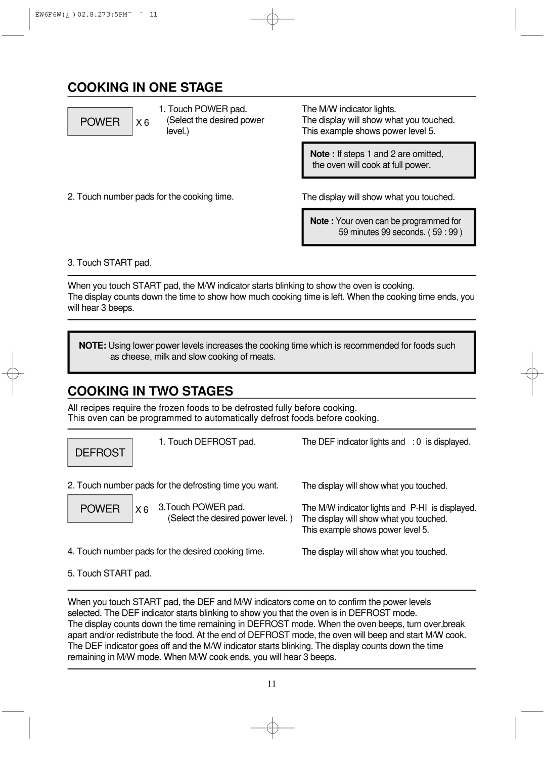 Daewoo EW6F6W instruction manual Cooking in ONE Stage, Cooking in TWO Stages, Power 