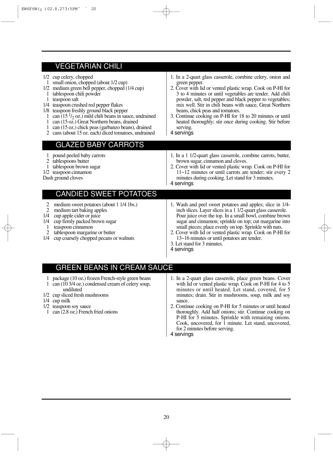 Daewoo EW6F6W instruction manual Vegetarian Chili, Glazed Baby Carrots, Candied Sweet Potatoes, Green Beans in Cream Sauce 