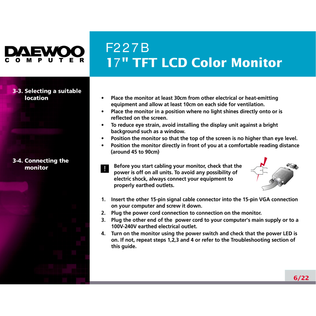 Daewoo F227B manual Selecting a suitable location Connecting the monitor 