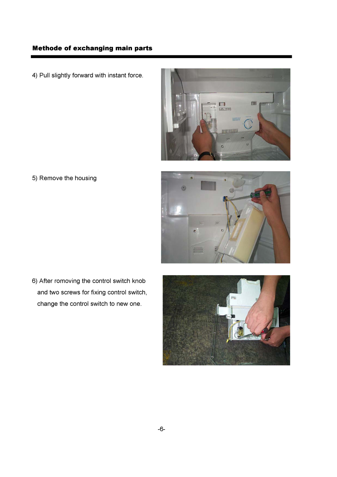 Daewoo FR-330 service manual Methode of exchanging main parts 