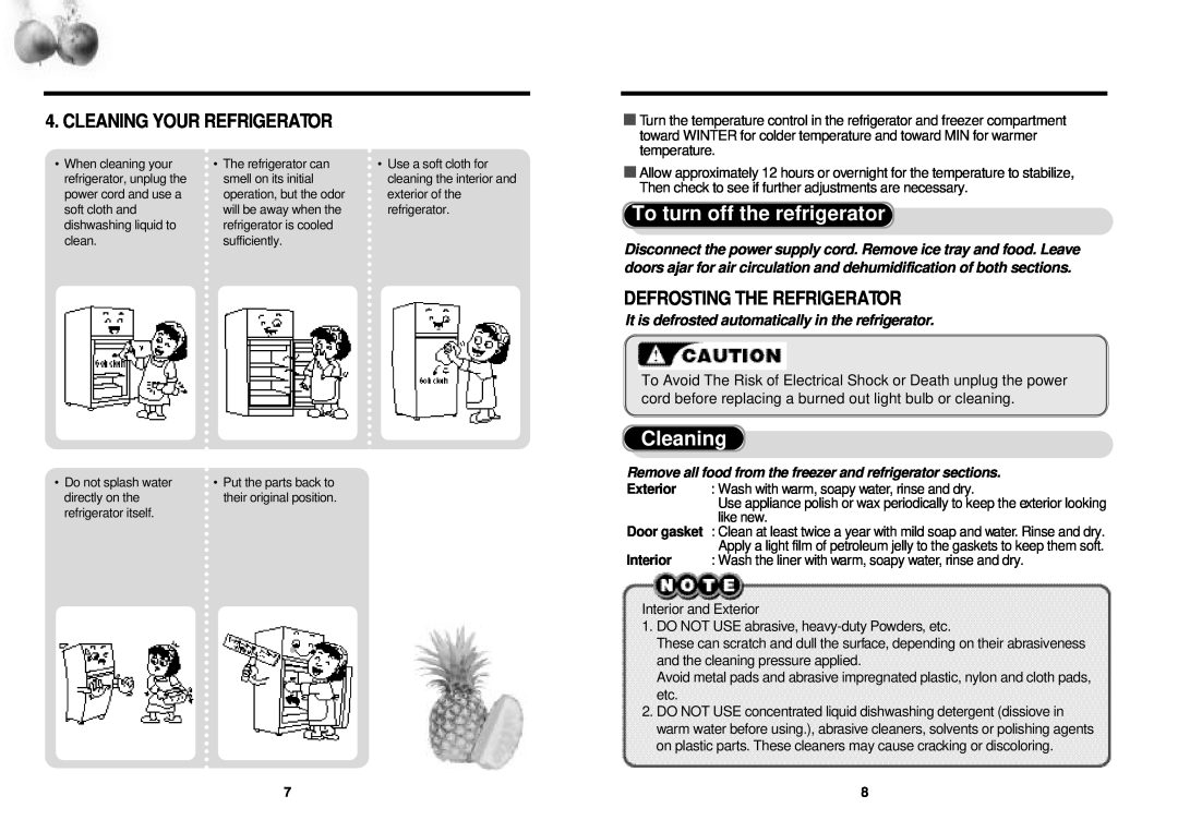 Daewoo FR-331 instruction manual To turn off the refrigerator, Cleaning Your Refrigerator, Defrosting The Refrigerator 