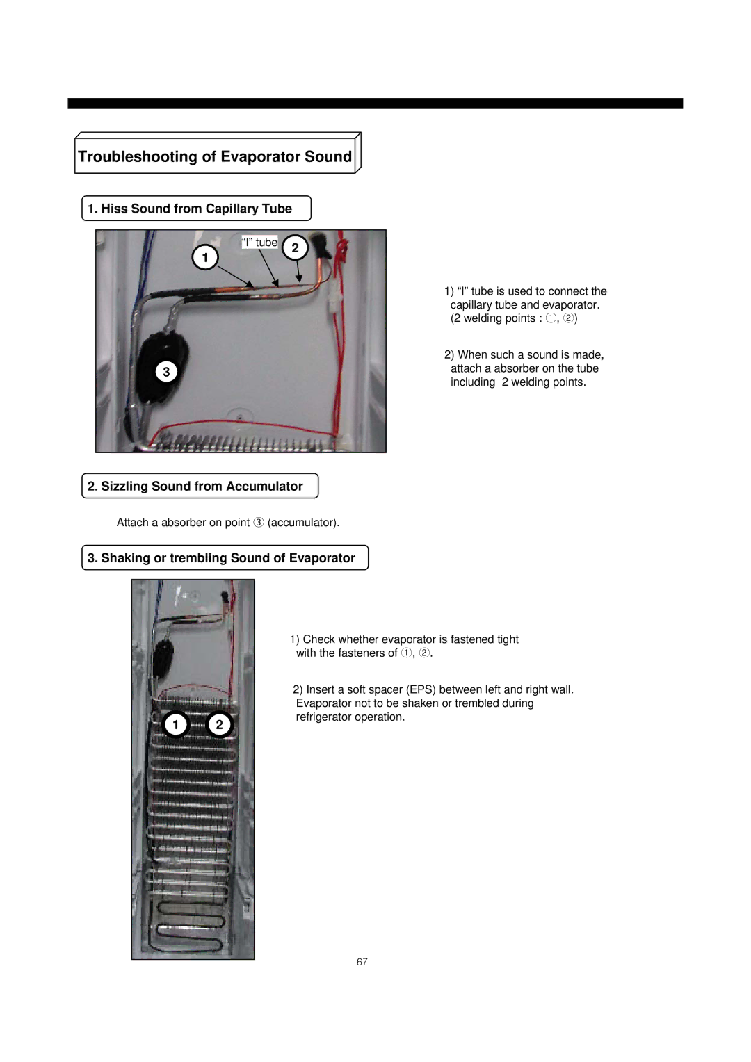 Daewoo frs20 manual Troubleshooting of Evaporator Sound, Attach a absorber on point ③ accumulator 