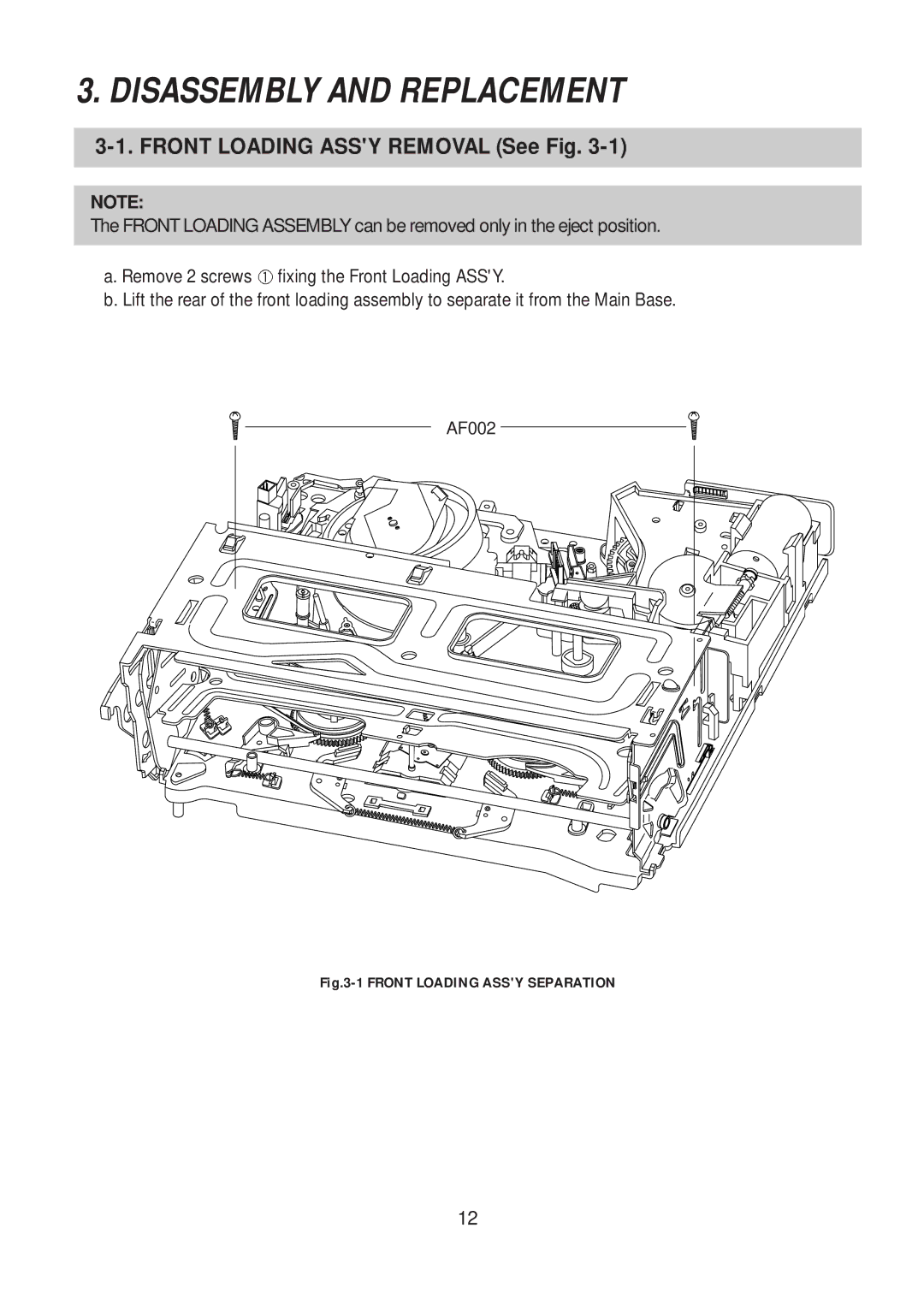 Daewoo K3050MECHA service manual Disassembly and Replacement, Front Loading Assy Removal See Fig 