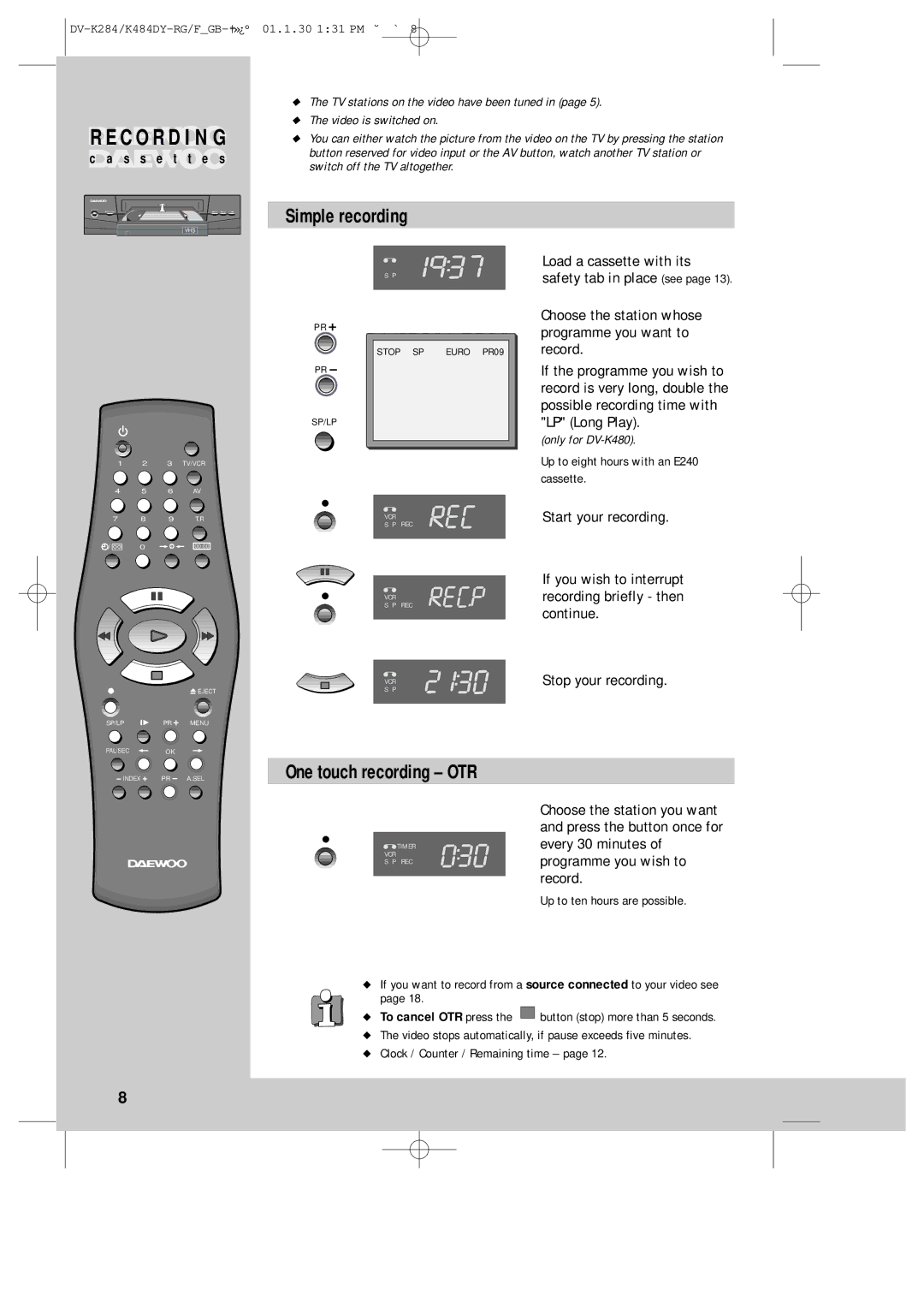 Daewoo DV-K280, K480 C O R D I N G, Simple recording, Choose the station whose programme you want to record 