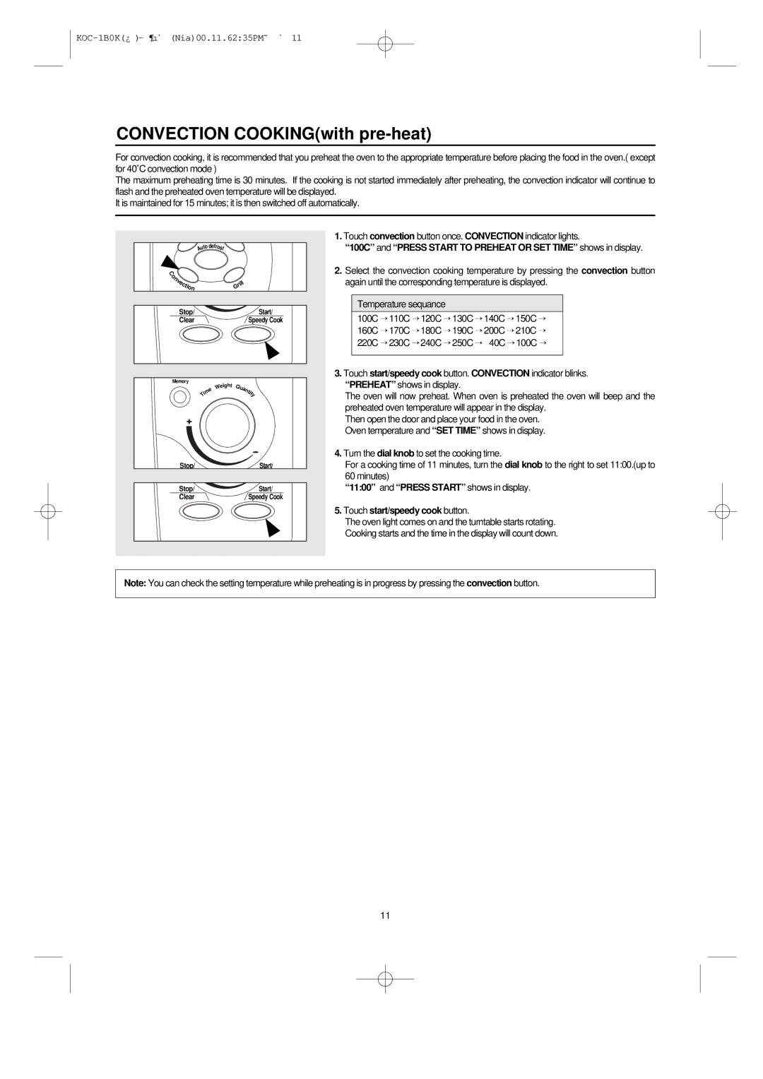 Daewoo KOC-1B0K owner manual Convection COOKINGwith pre-heat, Touch convection button once. Convection indicator lights 