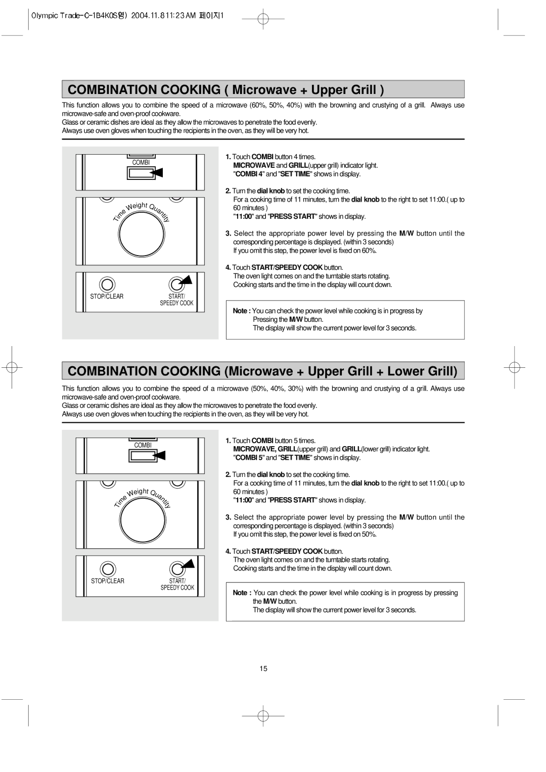 Daewoo KOC-1B4K owner manual Combination Cooking Microwave + Upper Grill + Lower Grill, Touch Combi button 4 times 