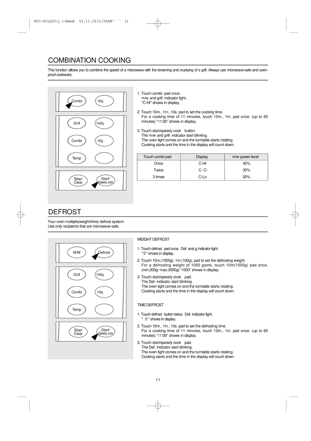 Daewoo KOC-621Q owner manual Combination Cooking, Weight Defrost, Time Defrost 