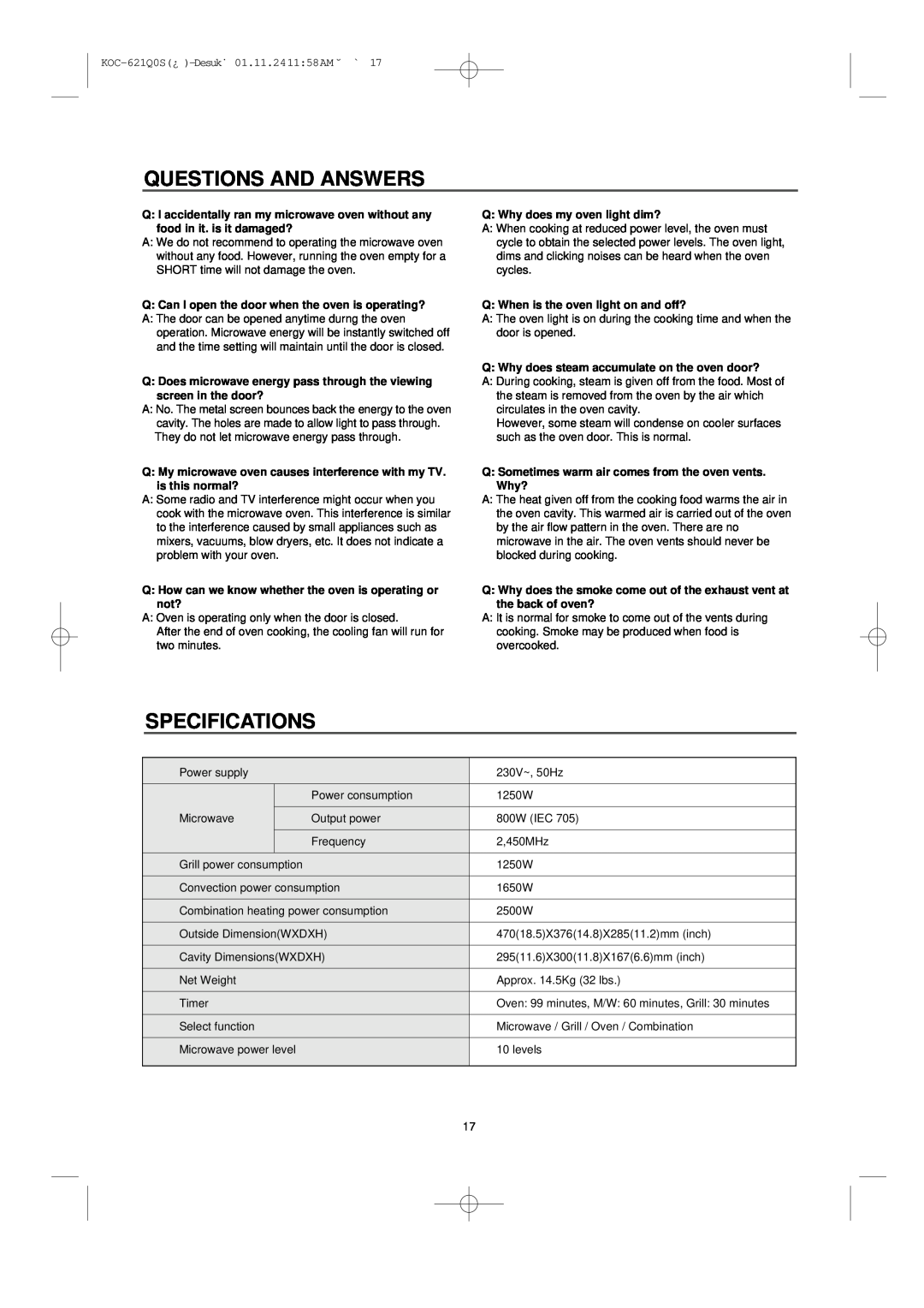 Daewoo KOC-621Q owner manual Questions And Answers, Specifications, Q Can I open the door when the oven is operating? 