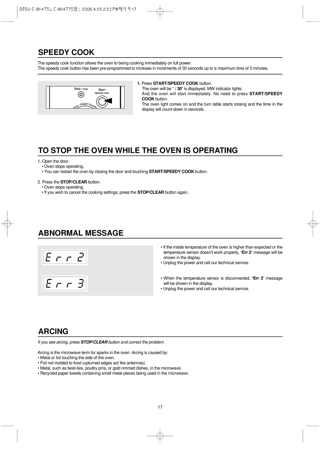 Daewoo KOC-8H4TSL owner manual Speedy Cook, To Stop the Oven While the Oven is Operating, Abnormal Message, Arcing 