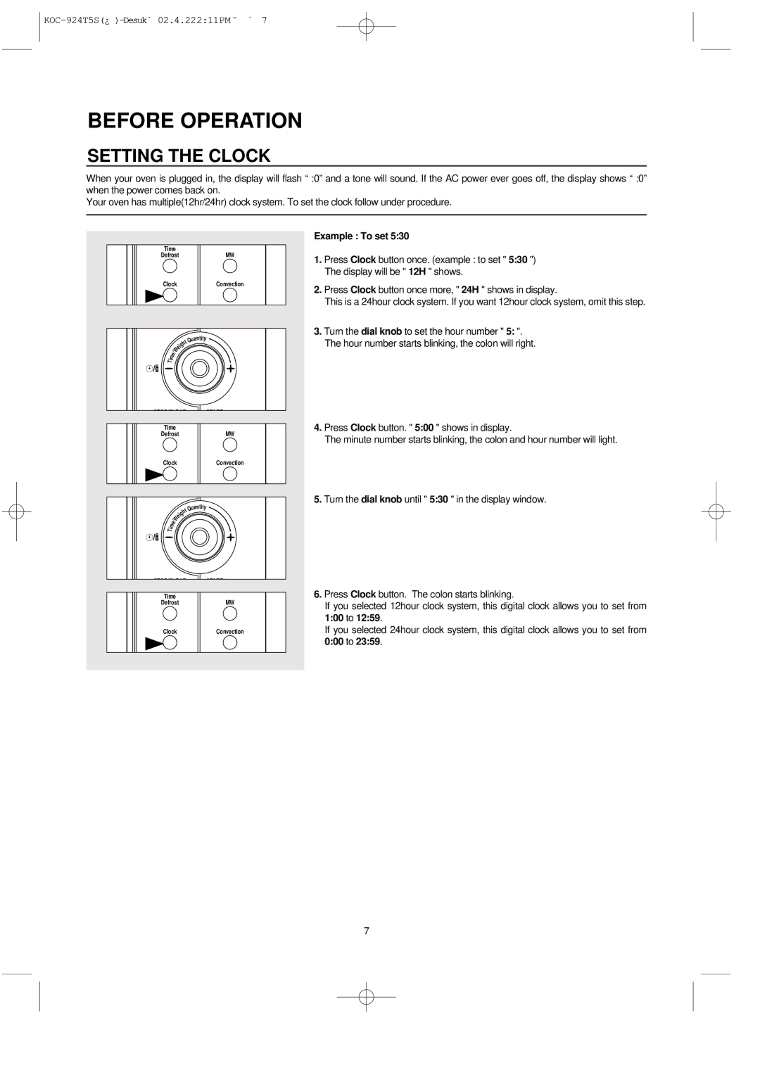 Daewoo KOC-924T owner manual Setting the Clock, Example To set 