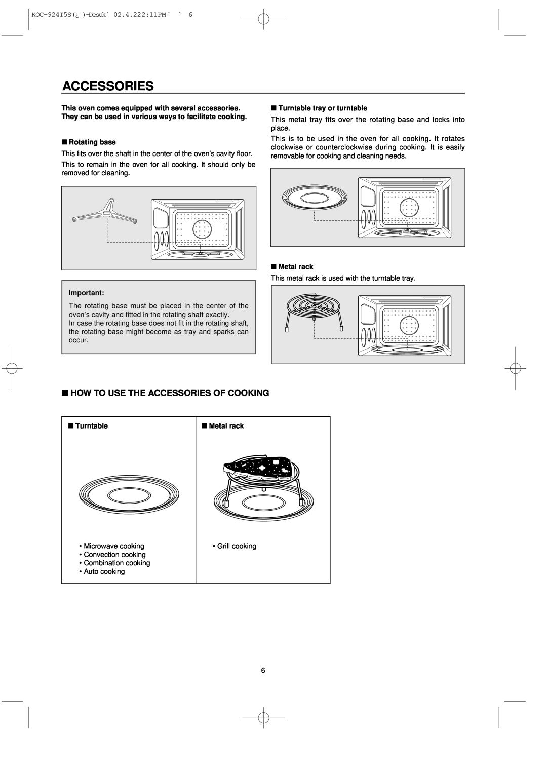 Daewoo KOC-924T owner manual How To Use The Accessories Of Cooking 