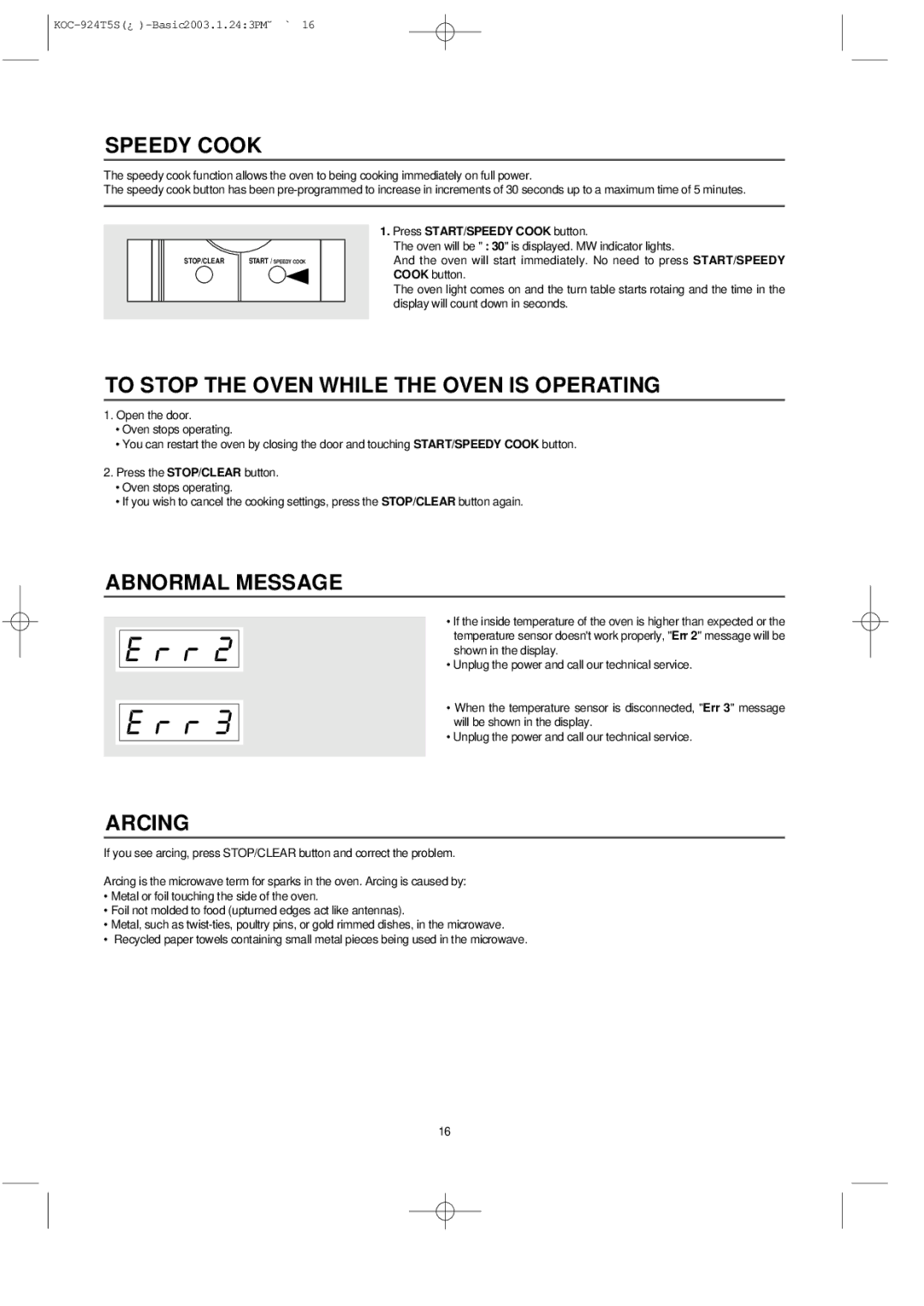 Daewoo KOC-924T5S, KOC-924T0S Speedy Cook, To Stop the Oven While the Oven is Operating, Abnormal Message, Arcing 