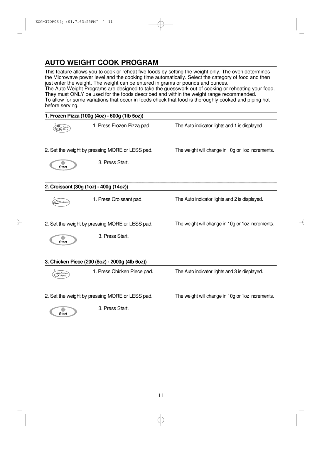 Daewoo KOG-37DP0S manual Auto Weight Cook Program, Press Frozen Pizza pad, Weight will change in 10g or 1oz increments 