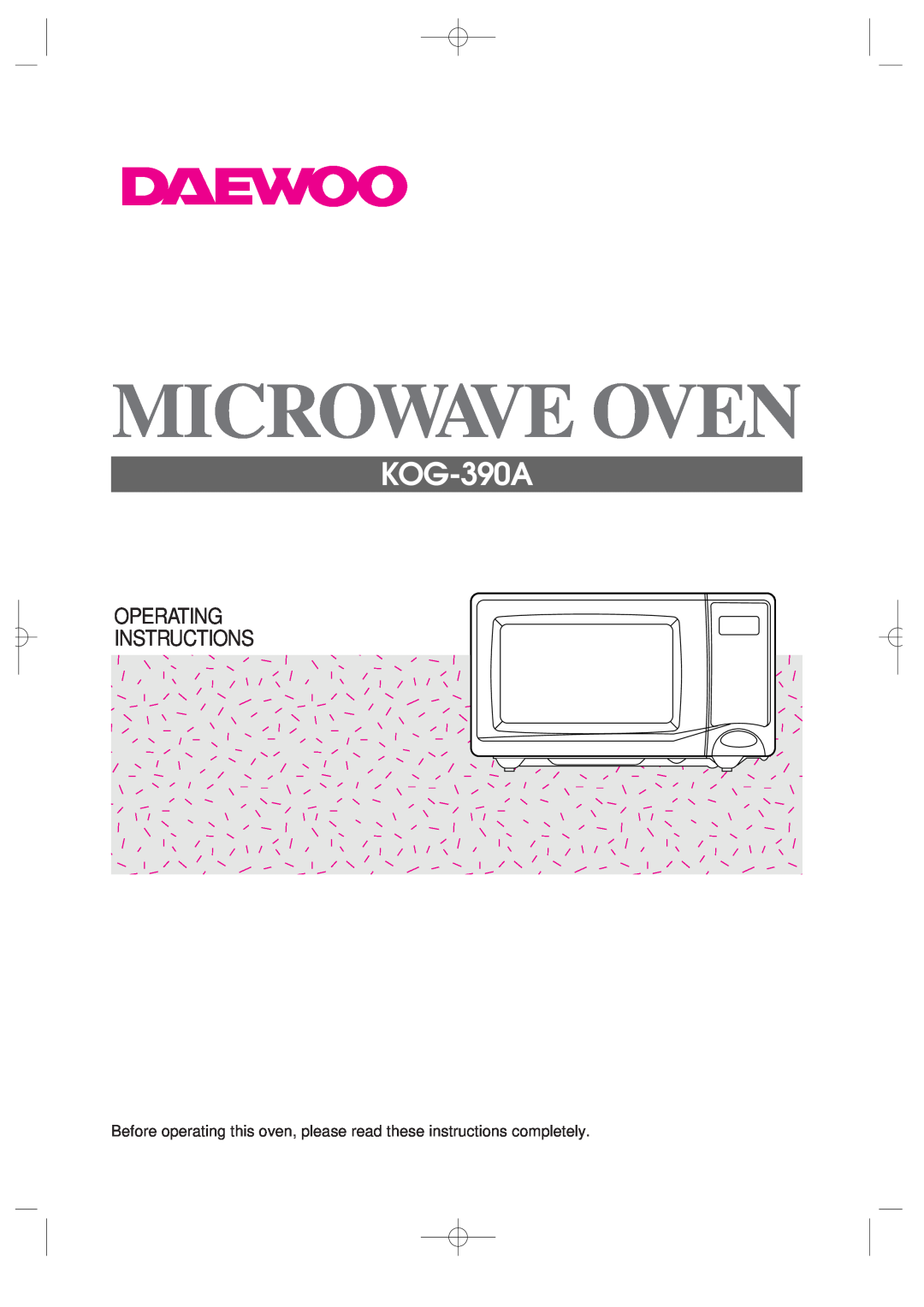 Daewoo KOG-390A manual Microwave Oven, Operating Instructions 