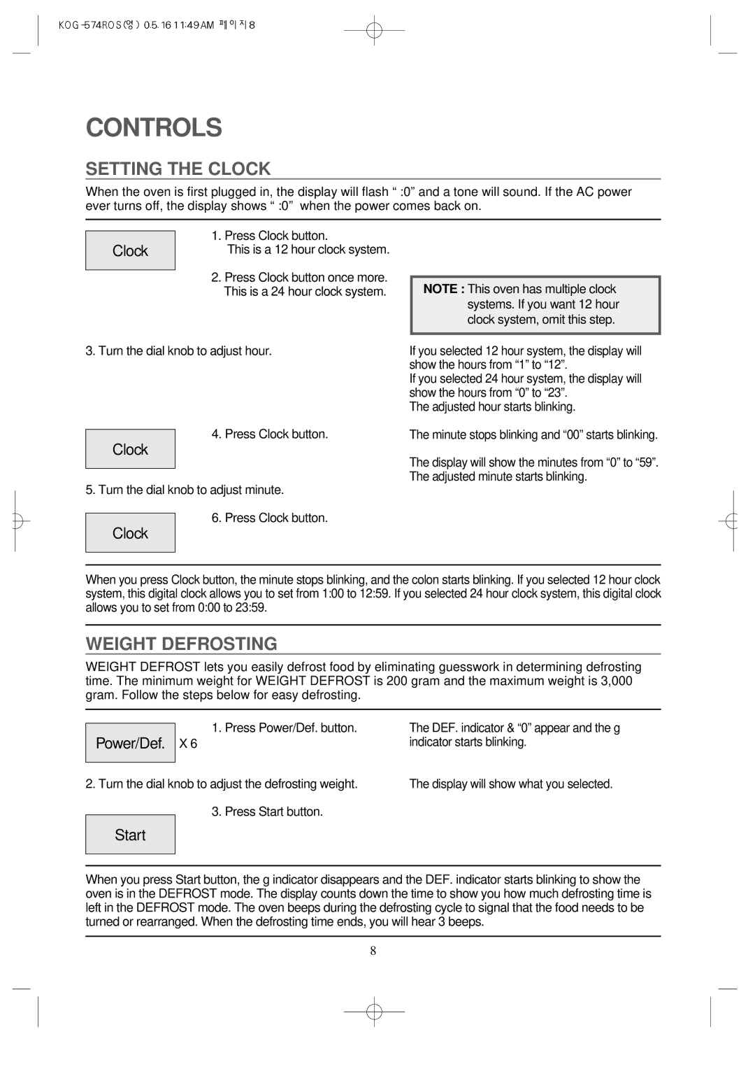 Daewoo KOG-574R operating instructions Controls, Setting the Clock, Weight Defrosting 
