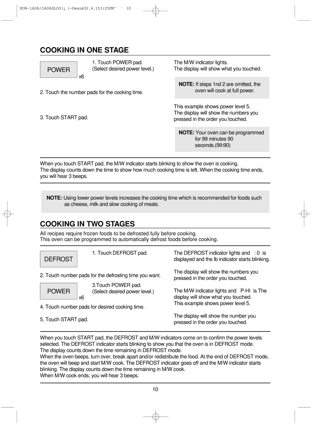 Daewoo 1A0ASL, KOR-1A0A manual Cooking in ONE Stage, Cooking in TWO Stages, Power 