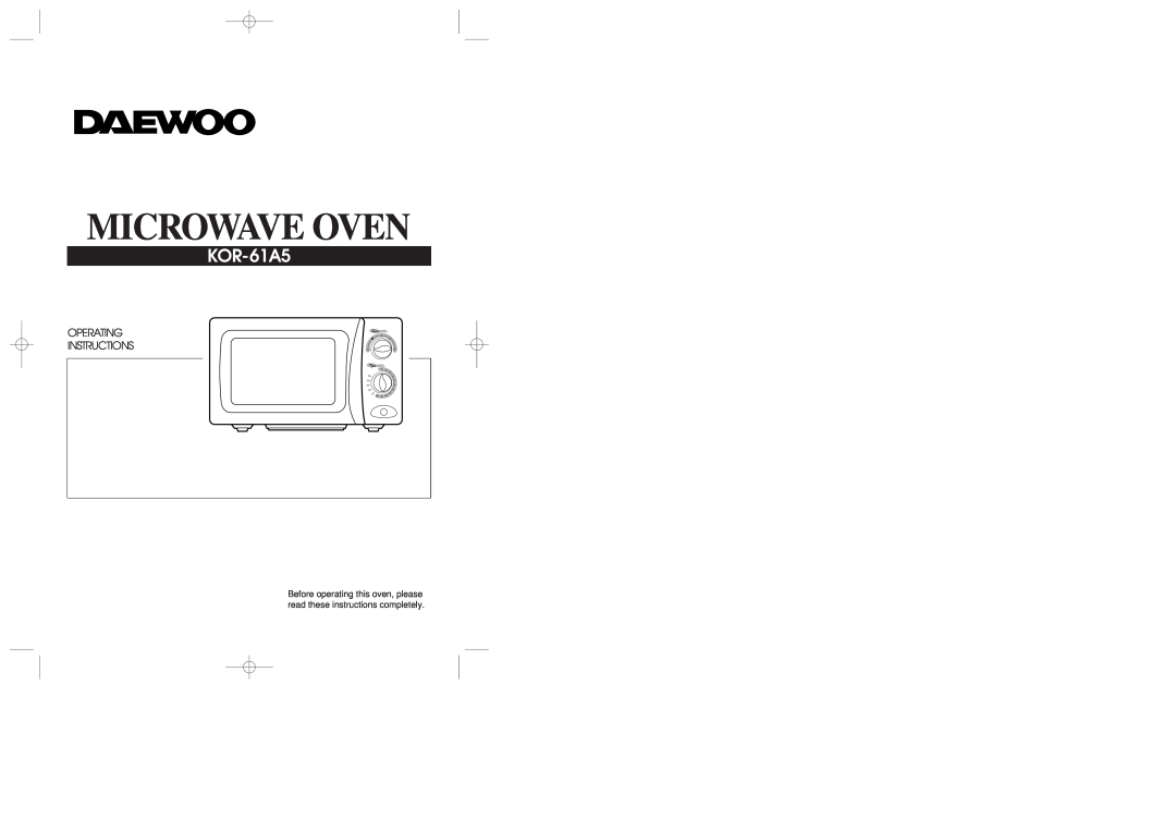 Daewoo KOR-61A5 manual Microwave Oven, Operating, Instructions 