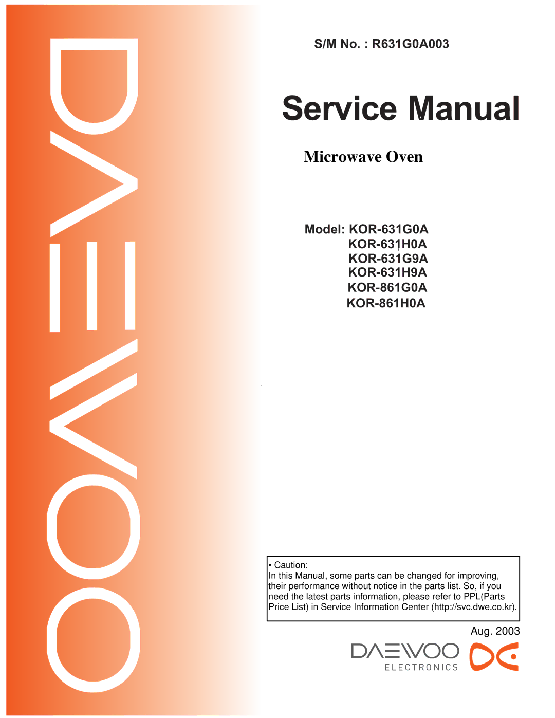 Daewoo KOR-861H0A, KOR-631G0A, KOR-631G9A, KOR-861G0A, KOR-631H0A, KOR-631H9A service manual Microwave Oven 