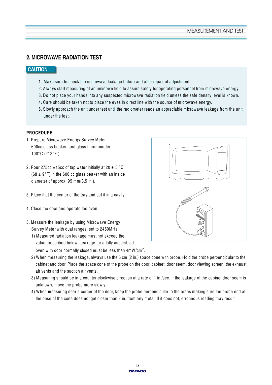 Daewoo KOR-631G0P, KOR-861G0P Microwave Radiation Test, Oven with door normally closed must be less than 4mW /cm 