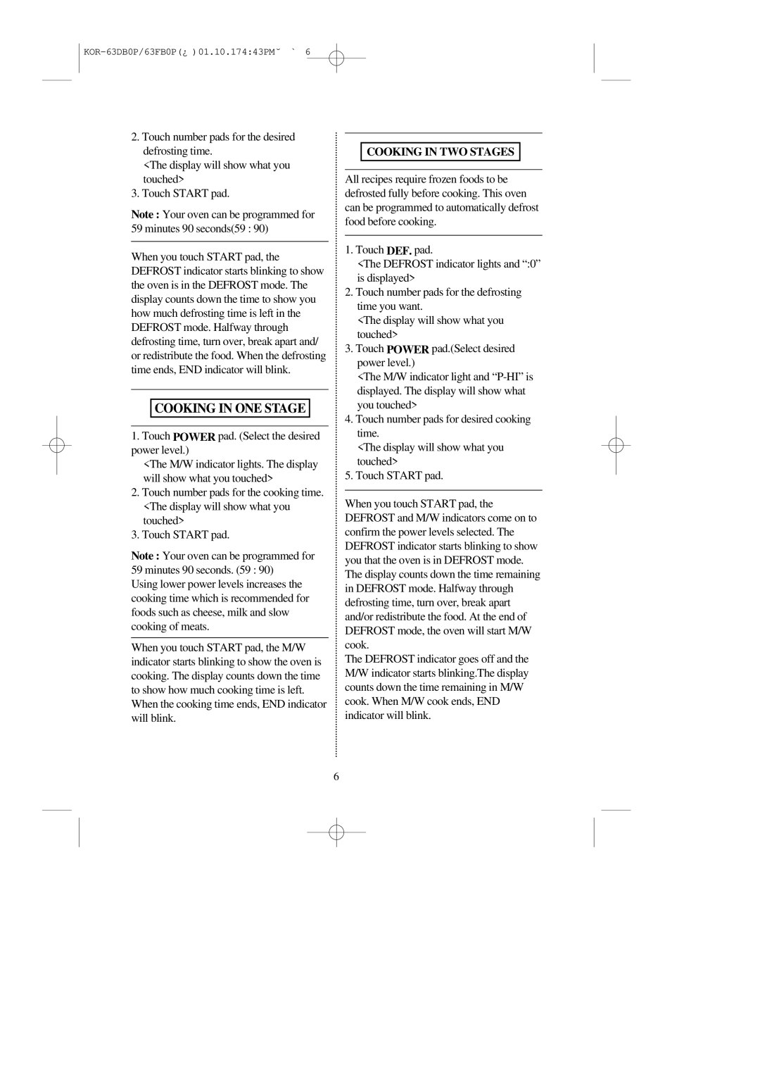 Daewoo KOR-63DB/63FB manual Cooking in ONE Stage, Cooking in TWO Stages 