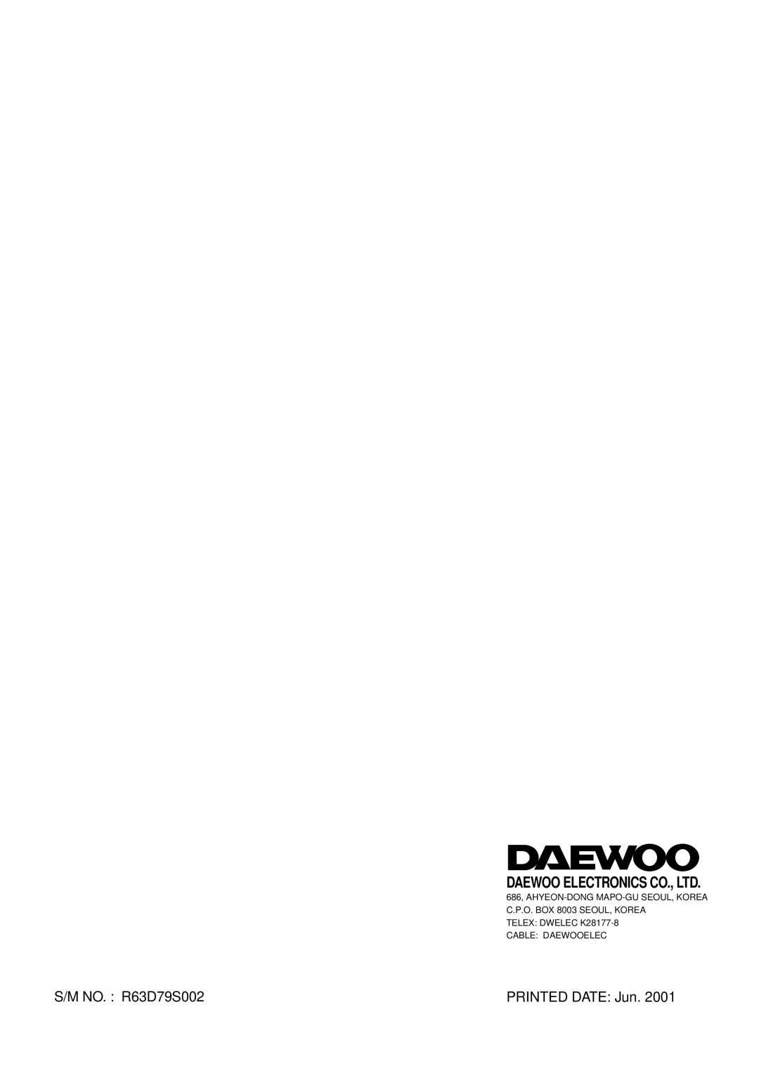 Daewoo KOR-63F70S, KOR-63F79S, KOR-63D70S service manual NO. R63D79S002 Printed Date Jun 