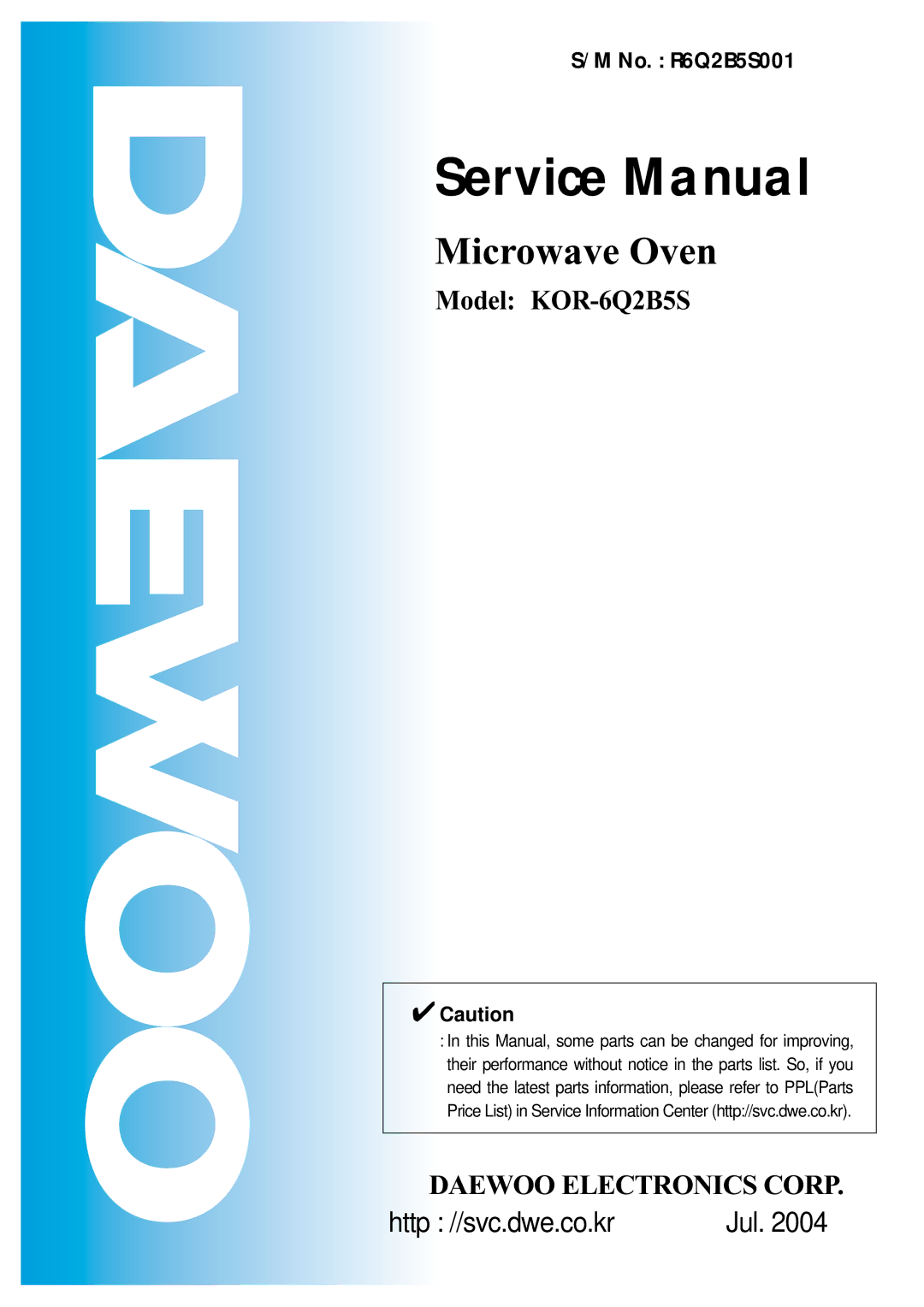 Daewoo KOR-6Q2B5S service manual Microwave Oven 