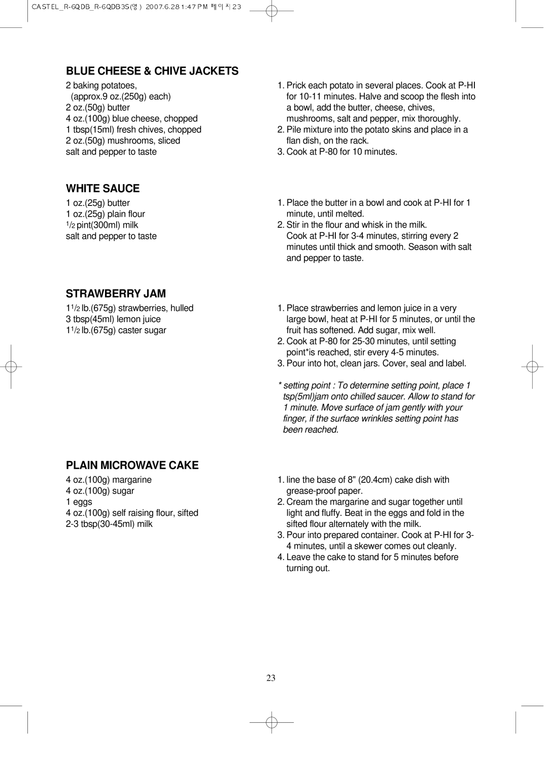 Daewoo KOR-6QDB manual Blue Cheese & Chive Jackets, White Sauce, Strawberry JAM, Plain Microwave Cake 