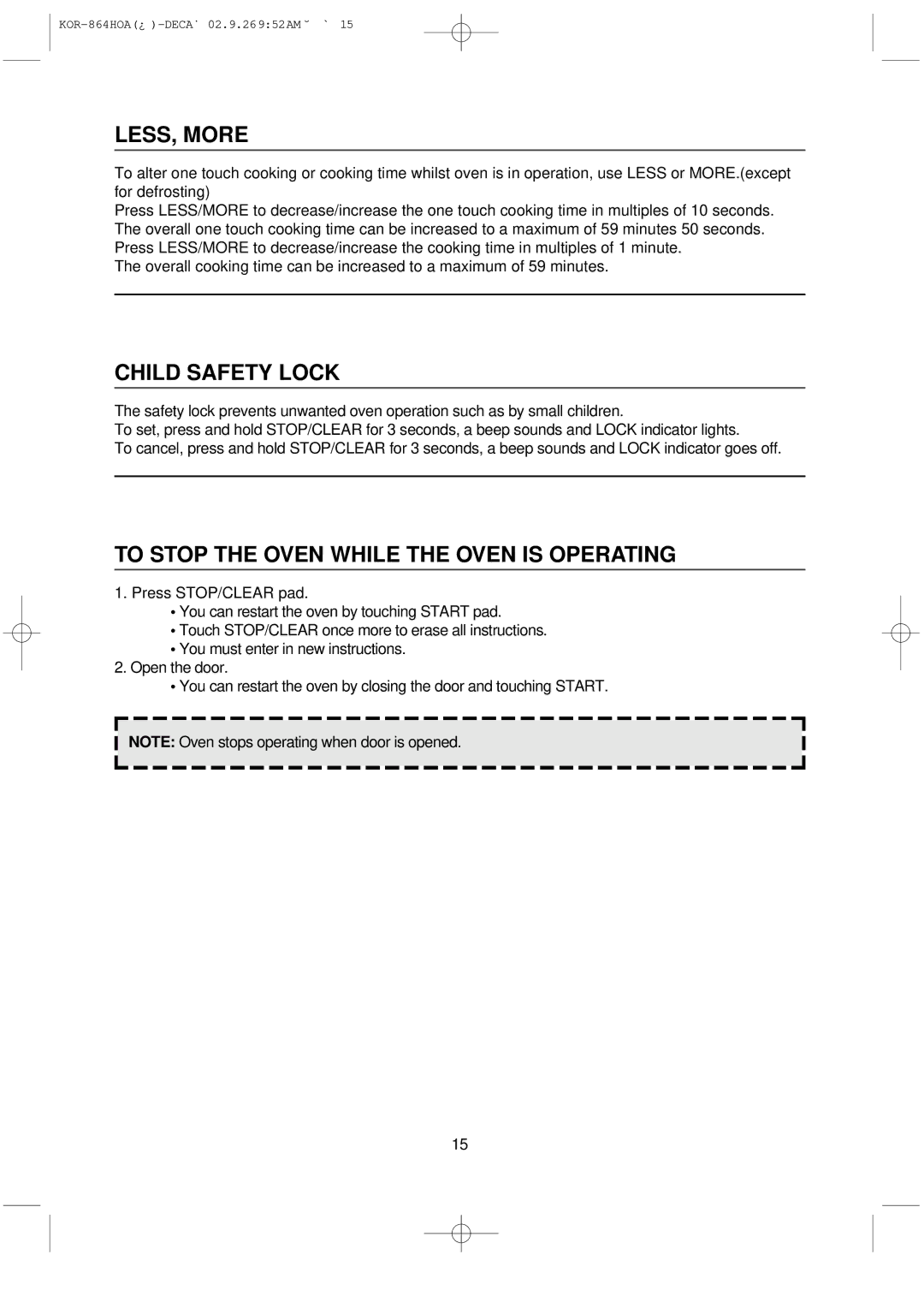 Daewoo KOR-864H operating instructions LESS, More, Child Safety Lock, To Stop the Oven While the Oven is Operating 