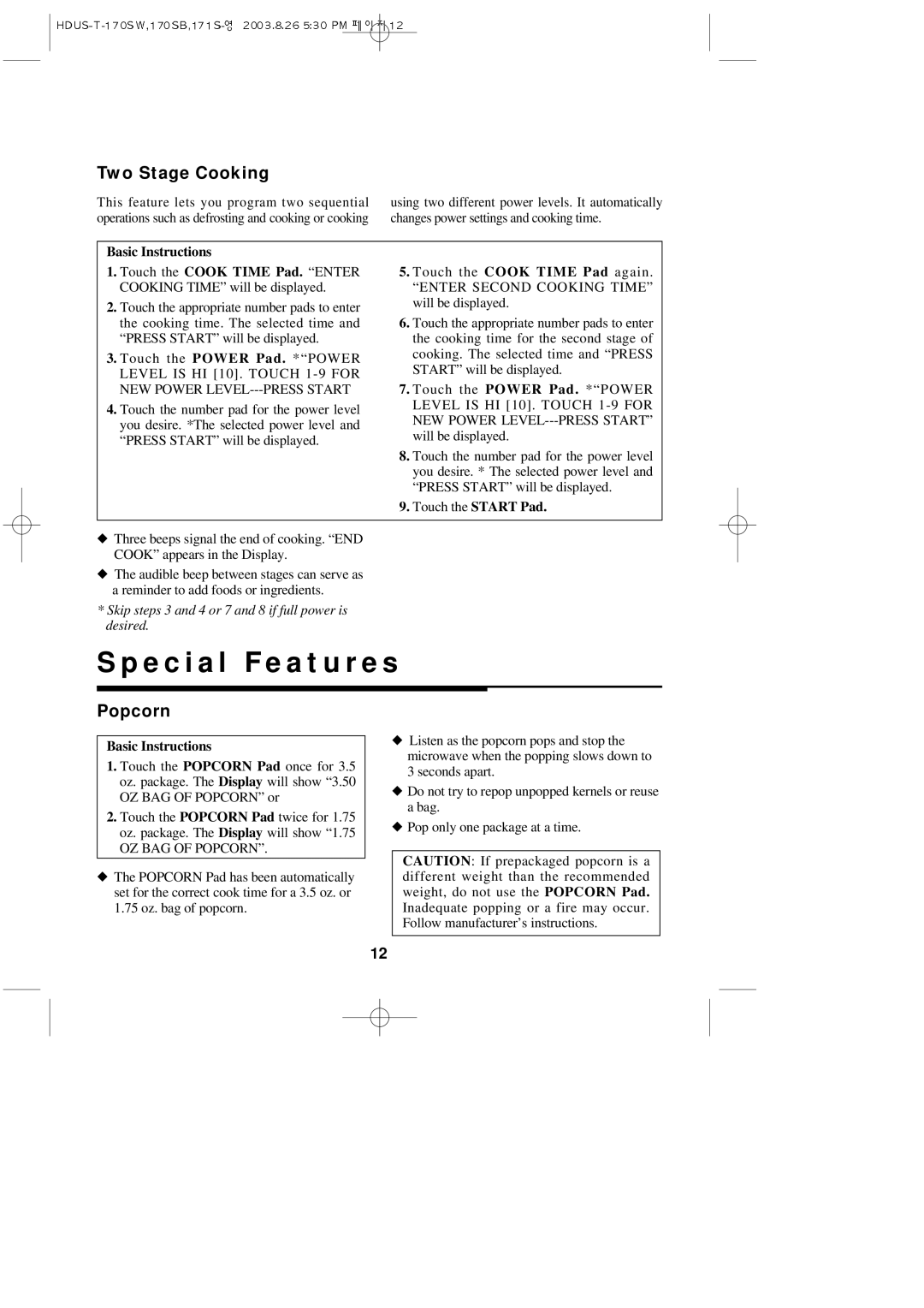 Daewoo KOT-170SB, KOT-170SW, KOT-172S important safety instructions E c i a l F e a t u r e s, Two Stage Cooking, Popcorn 