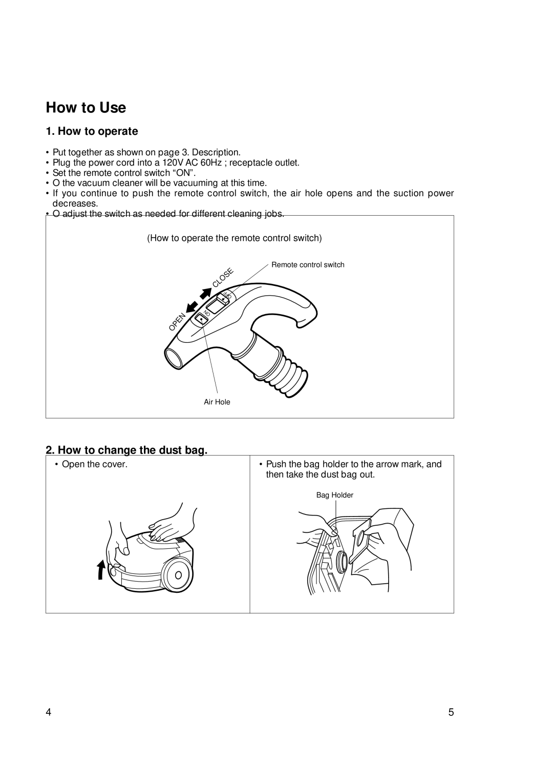 Daewoo RC-1O5 owner manual How to Use, How to operate, How to change the dust bag 