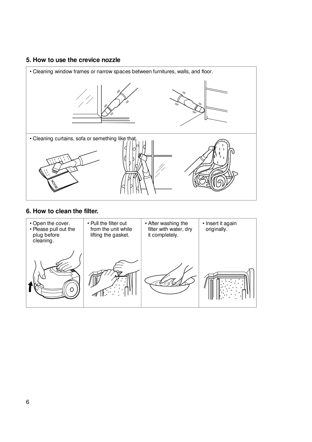 Daewoo RC-1O5 owner manual How to use the crevice nozzle, How to clean the filter 