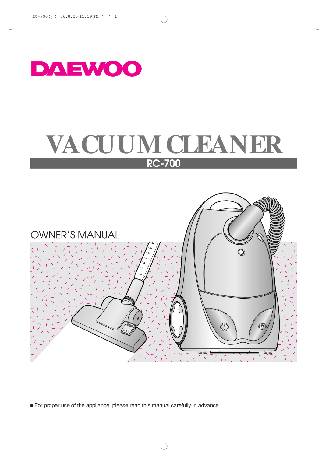 Daewoo RC-700 owner manual Vacuum Cleaner 