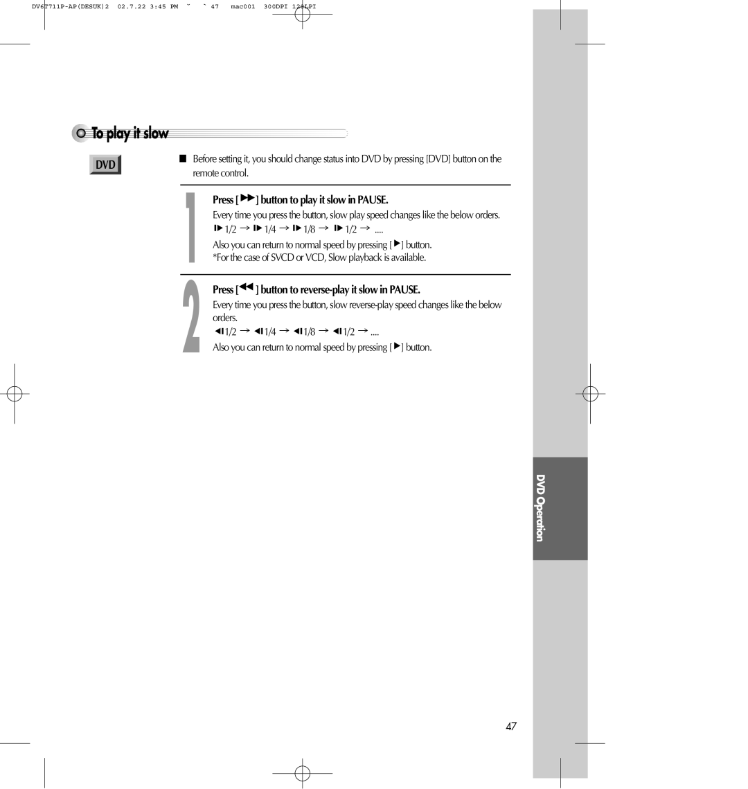 Daewoo SD-8100P, SD-2100P owner manual Toplayitslow, Press, button to reverse-play it slow in PAUSE, DVD Operation 