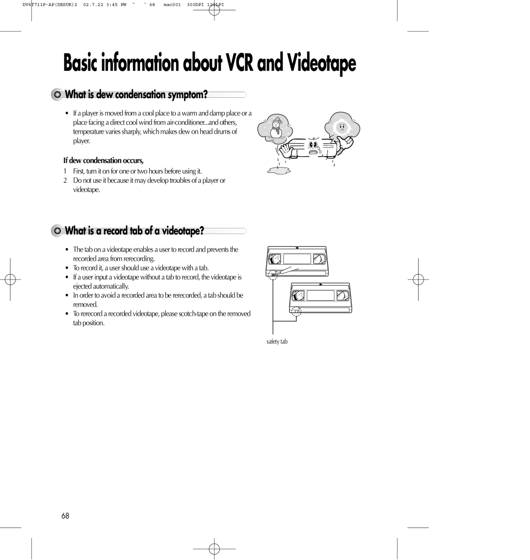Daewoo SD-2100P Basic information about VCR and Videotape, Whatisdewcondensationsymptom?, Whatisarecordtabofavideotape? 