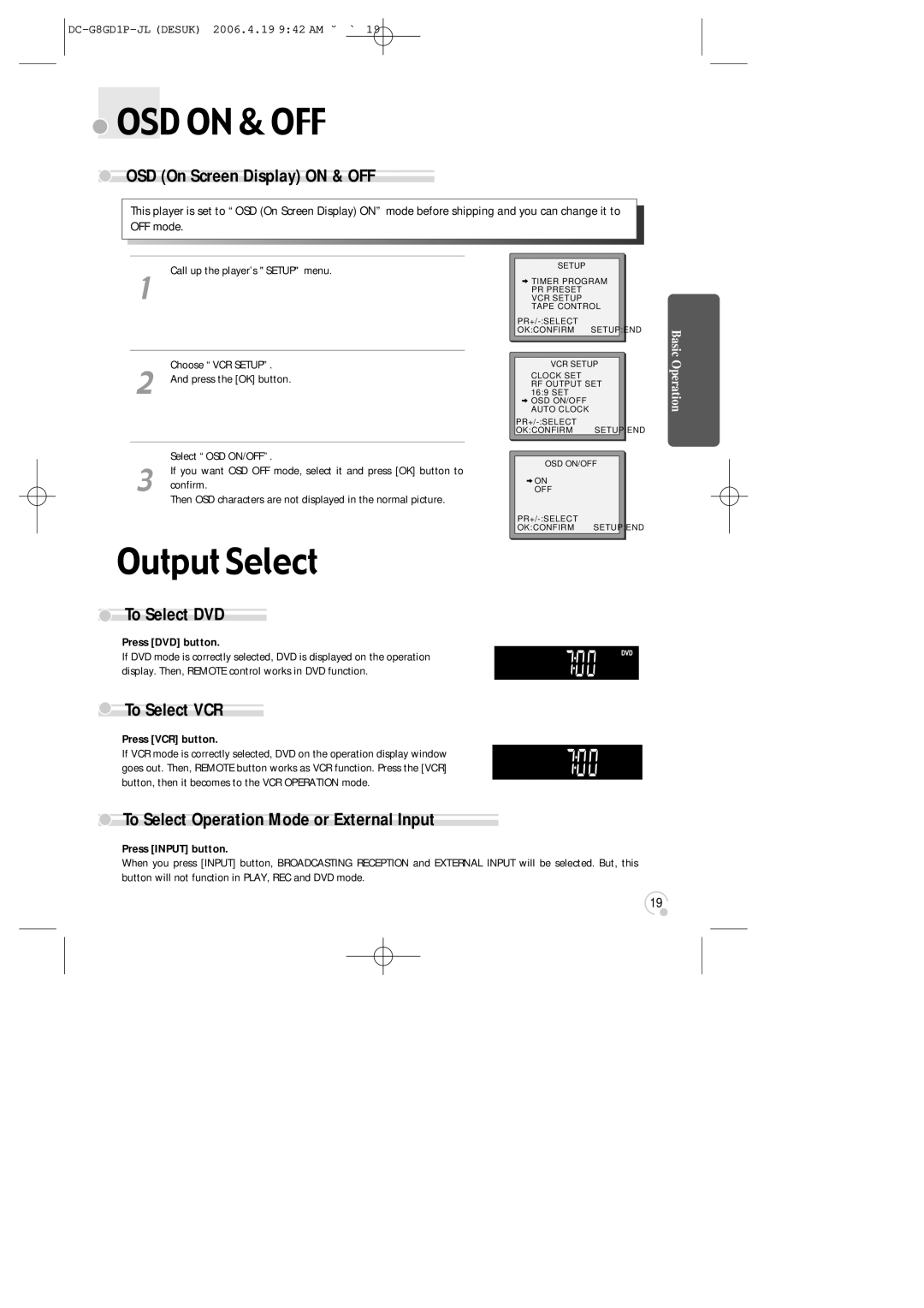 Daewoo SG-9210P instruction manual Output Select, OSD On Screen Display on & OFF, To Select DVD, To Select VCR 