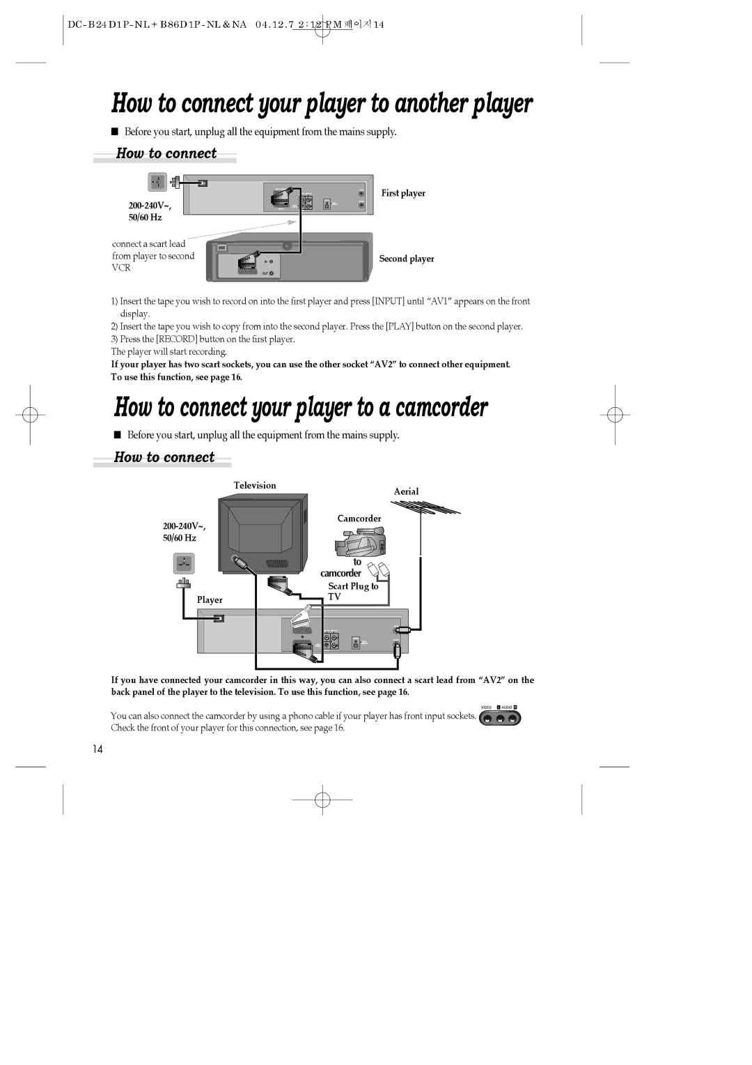 Daewoo SH-9840P, SH-3510P How to connect, First player Second player, Television 200-240V~, 50/60 Hz Aerial Camcorder 