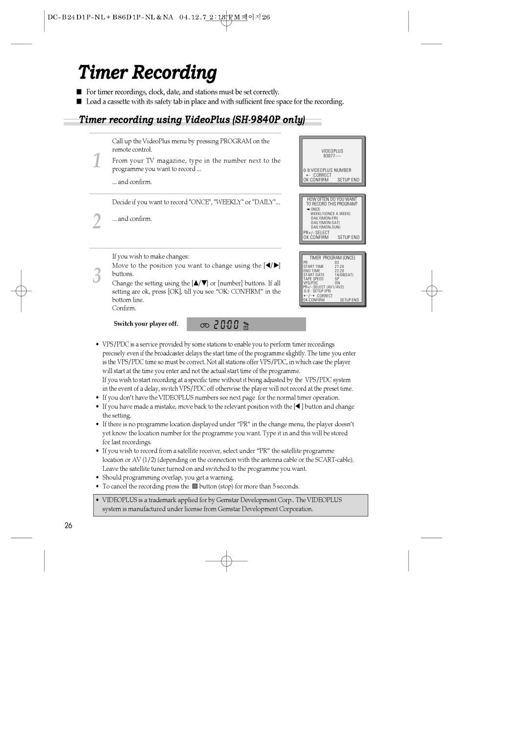 Daewoo SH-3510P, SH-9810P Timer Recording, Timer recording using VideoPlus SH-9840P only, Switch your player off 