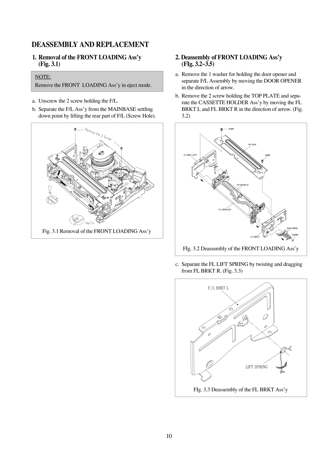 Daewoo VCR MECHANISM UNIT service manual Deassembly and Replacement, Removal of the Front Loading Ass’y Fig 