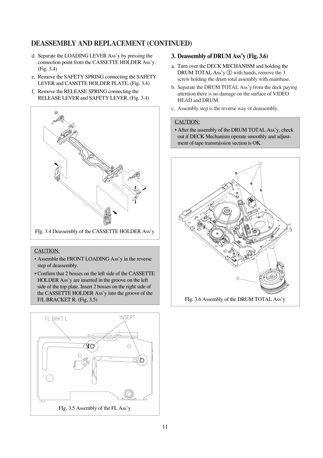 Daewoo VCR MECHANISM UNIT service manual Deassembly of Drum Ass’y Fig, Deassembly of the Cassette Holder Ass’y 