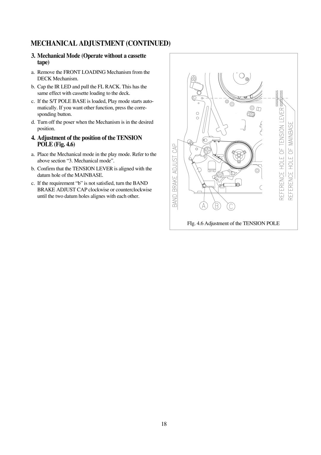 Daewoo VCR MECHANISM UNIT service manual Mechanical Mode Operate without a cassette tape 