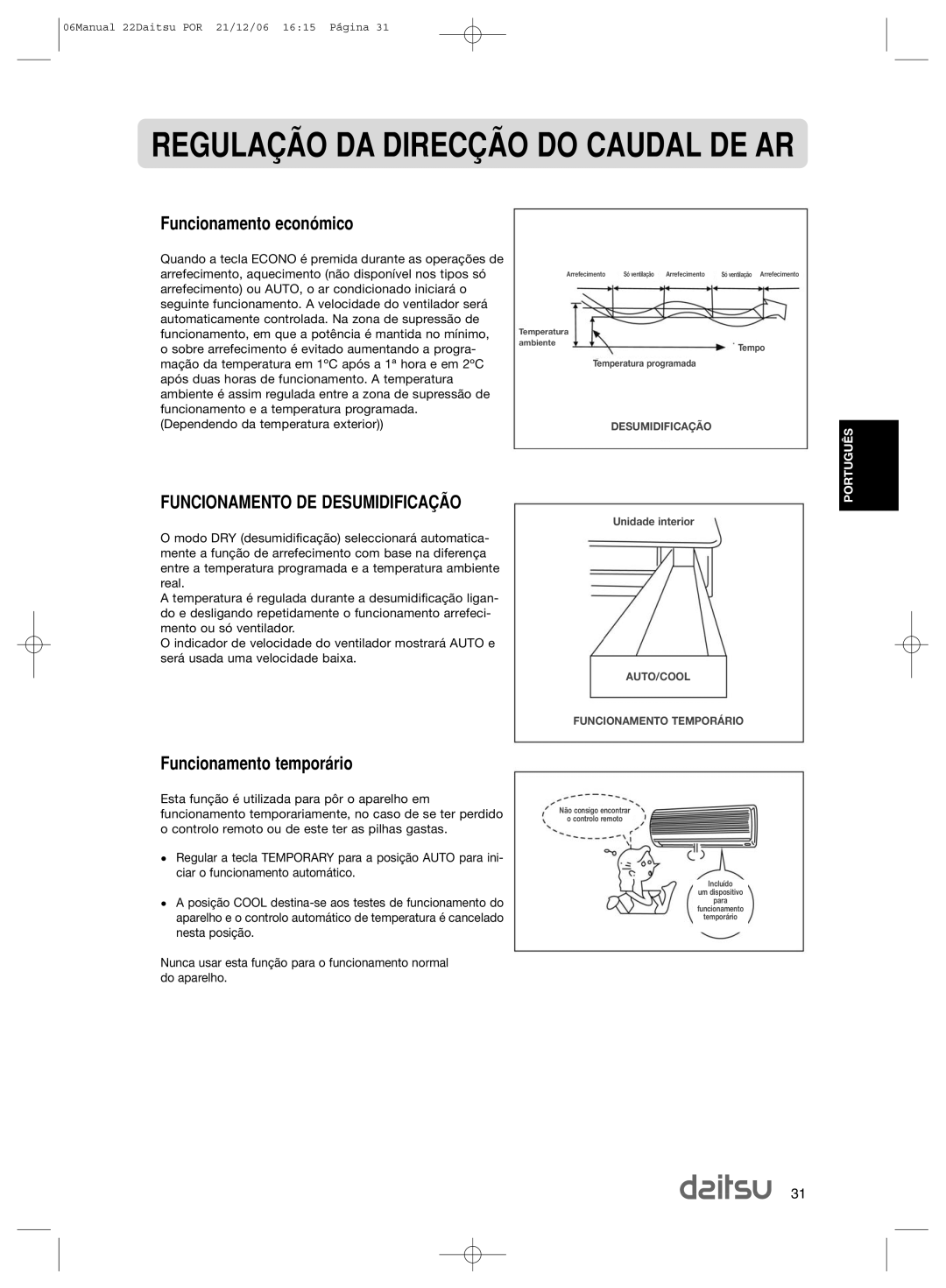 Daitsu ASD 129U11, ASD 9U2 Funcionamento econ-mico, Funcionamento DE DESUMIDIFICA‚ÌO, Funcionamento tempor‡rio 