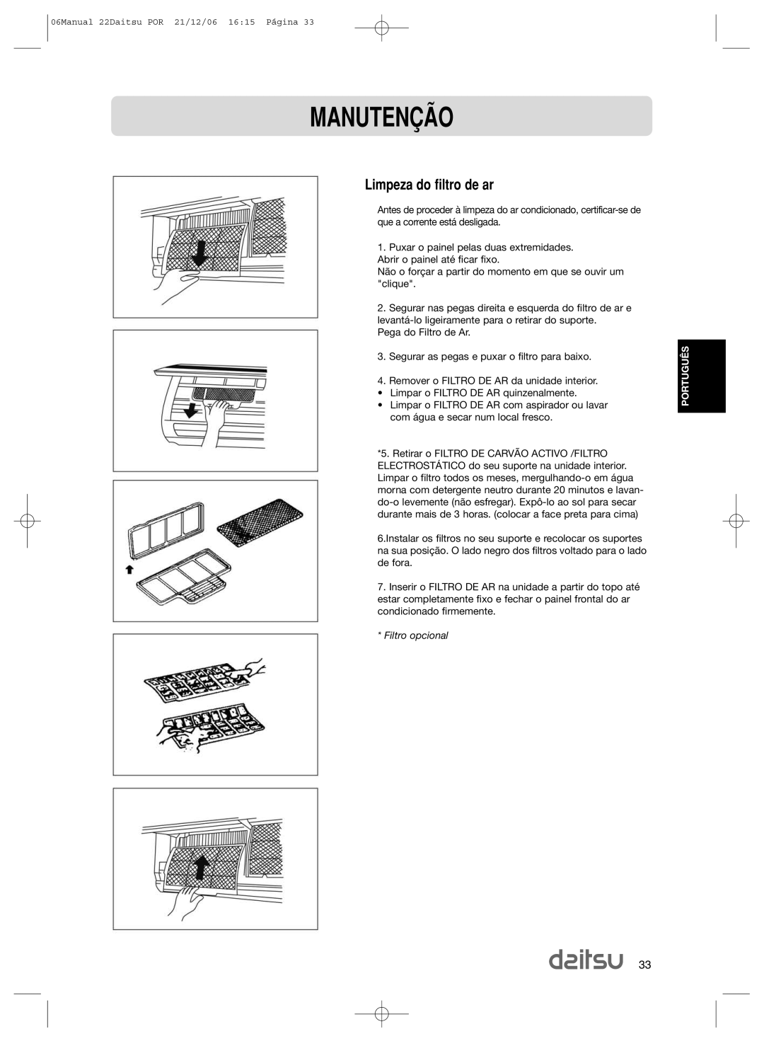 Daitsu ASD 129U11, ASD 9U2 operation manual Limpeza do filtro de ar 