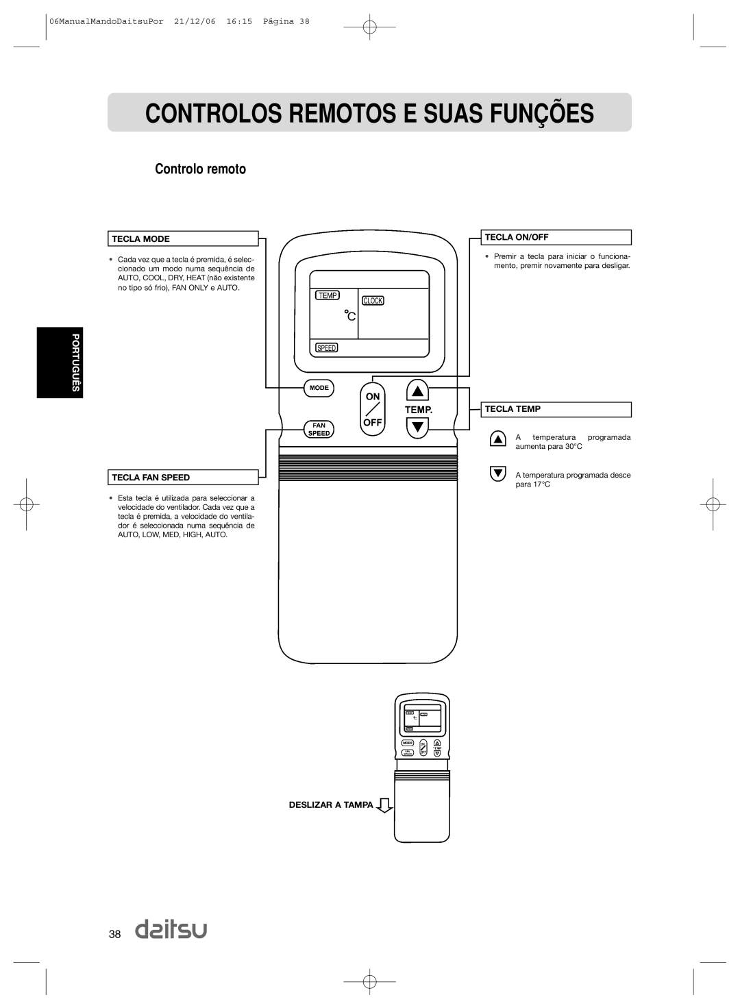 Daitsu ASD 9U2, ASD 129U11 operation manual Controlos Remotos E Suas FUN‚ÍES, Controlo remoto 