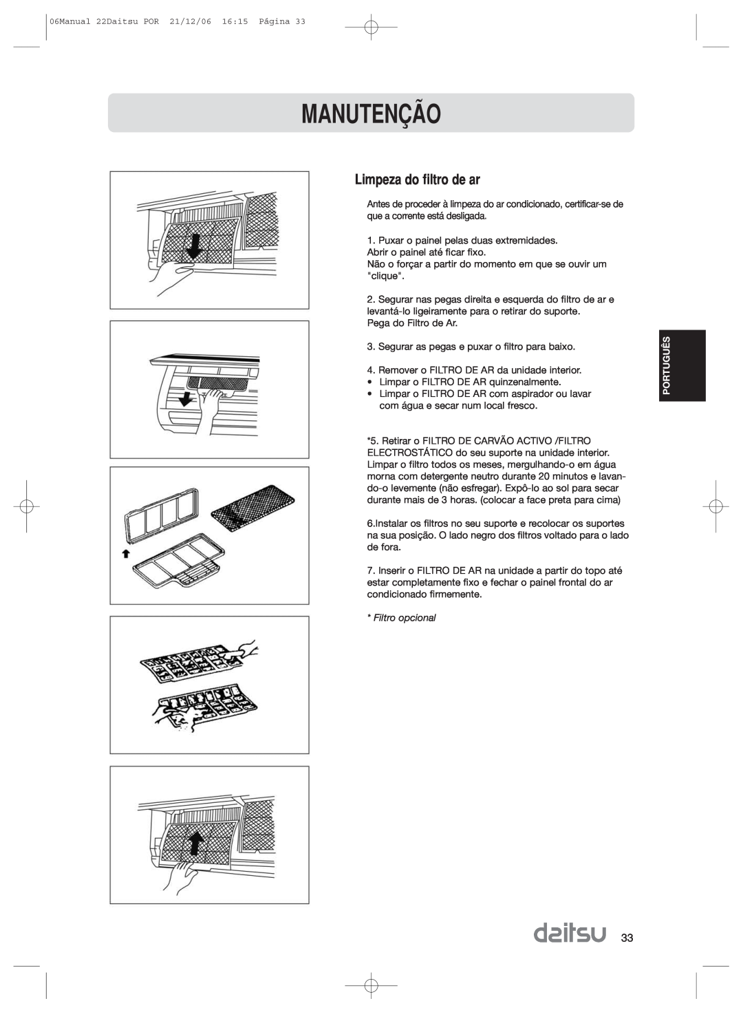 Daitsu ASD 129U11, ASD 9U2 operation manual Limpeza do filtro de ar, Manuten‚Ìo, Filtro opcional 