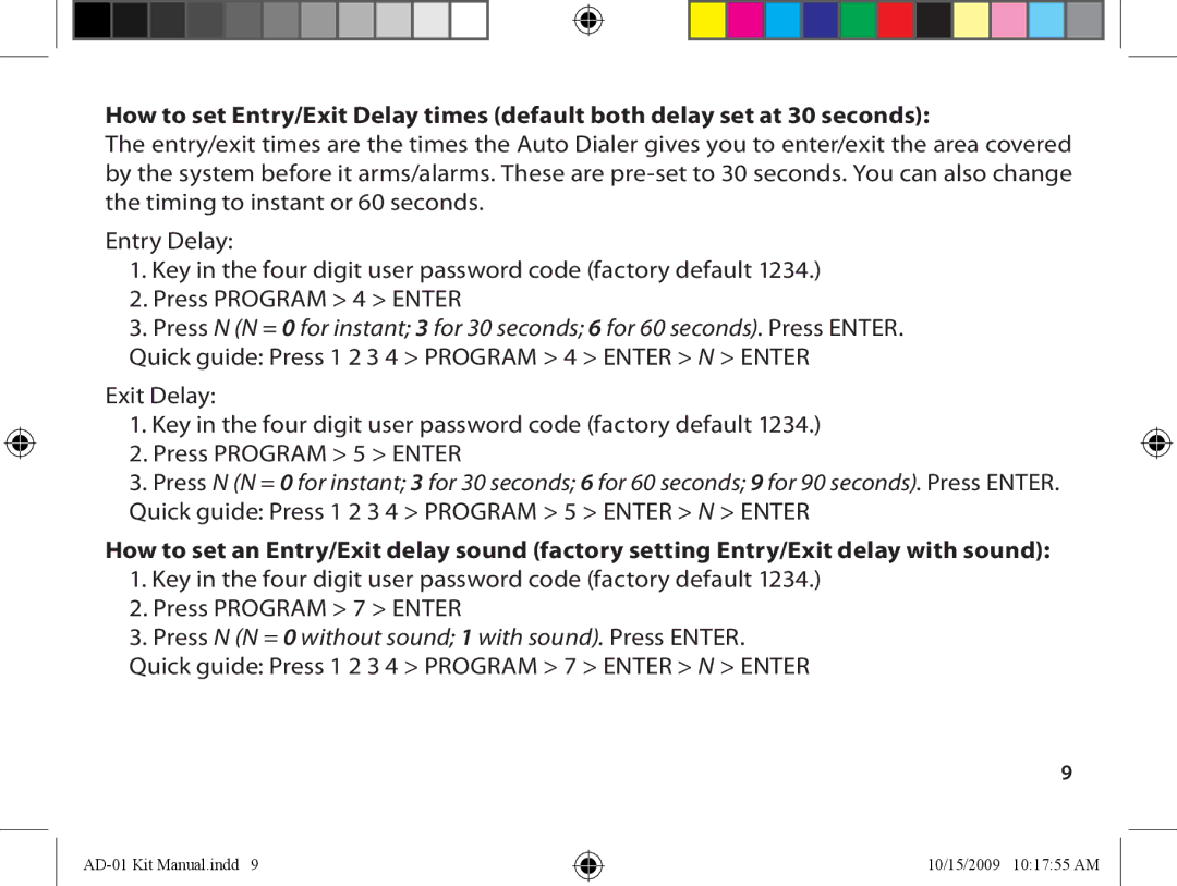 Dakota Alert AD-01 Kit Auto Dialer owner manual Press N N = 0 without sound 1 with sound. Press Enter 