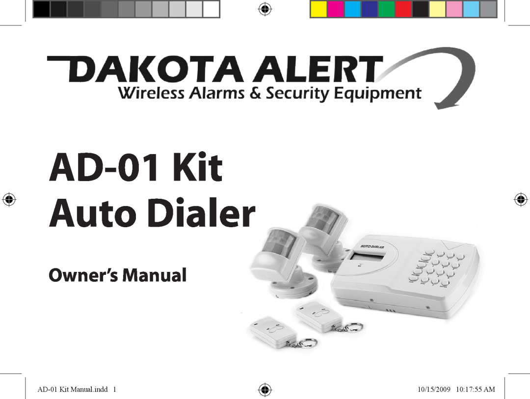 Dakota Alert AD-01 Kit Auto Dialer owner manual AD-01Kit Auto Dialer, AD-01Kit Manual.indd, 10/15/2009 10 17 55 AM 